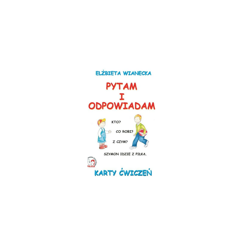 Pytam i odpowiadam - pakiet pomocy dydaktycznych